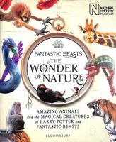 Fantastic Beasts The Wonder Of Nature 1526624036 Book Cover