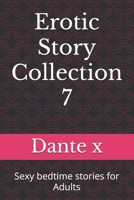 Erotic Story Collection 7: Sexy bedtime stories for Adults B0915H33WD Book Cover