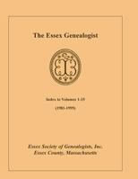 The Essex Genealogist, Index to Volumes 1-15 0788410091 Book Cover