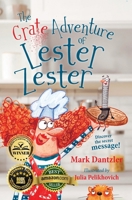 The Grate Adventure of Lester Zester 1645383008 Book Cover