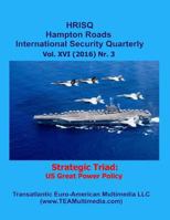 Strategic Triad: Us Great Power Policy 1534910271 Book Cover