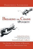 Breaking the Chains of Poverty 1640822771 Book Cover