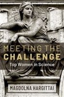 Meeting the Challenge: Top Women in Science 0197574750 Book Cover