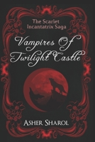Vampires Of Twilight Castle B08F6YD54D Book Cover