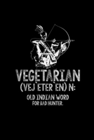 Vegetarian: Hunting 6x9 dotgrid dot grid paper notebook notes 167184789X Book Cover