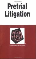 Dessem's Pretrial Litigation in a Nutshell (Nutshell Series) 0314260285 Book Cover