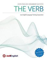 Icon English Grammar Success: The Verb 1773701347 Book Cover
