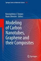 Modeling of Carbon Nanotubes, Graphene and their Composites 3319012002 Book Cover