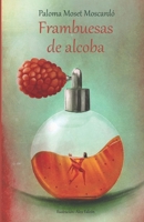 Frambuesas de alcoba B08QSHTVR4 Book Cover