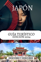 Guía de viaje de Japón 2024-Qué hacer y qué no (Spanish Edition) B0CT3XMDJL Book Cover