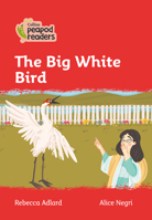 Collins Peapod Readers – Level 5 – The Big White Bird 0008397252 Book Cover