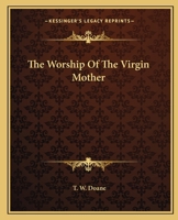 The Worship of the Virgin Mother 1425325564 Book Cover