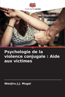 Psychologie de la violence conjugale: Aide aux victimes (French Edition) 6208218802 Book Cover