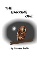 The Barking Owl 0648280659 Book Cover