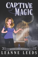 Captive Magic 1950505375 Book Cover