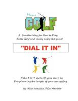 Dial It in 1475062974 Book Cover