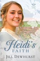 Heidi's Faith (Rugged Cross Ranch) 0999522825 Book Cover