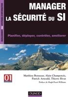 Manager la sécurité du SI - Planifier, déployer, contrôler, améliorer: Planifier, déployer, contrôler, améliorer (French Edition) 2100506862 Book Cover
