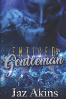 Enticed By A Gentleman B08HGTJJ2L Book Cover