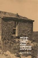 The Sod House (Bison Book) 0803257007 Book Cover