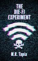 The Die-Fi Experiment 1793053693 Book Cover