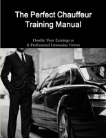 Perfect Chauffeur 1329029909 Book Cover