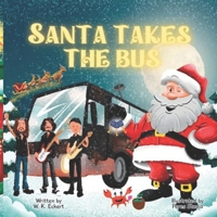 Santa Takes the Bus B0F4P9MW8K Book Cover