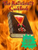 The Antichrist's Cook Book 1500204137 Book Cover