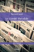 Le Comité Théodule (French Edition) 2414508205 Book Cover