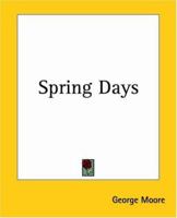 Spring Days: A Realistic Novel 1514333333 Book Cover