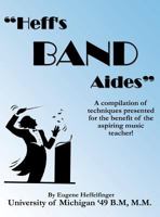 Heff's Band Aides 1434937577 Book Cover