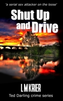 Shut Up and Drive 2901773052 Book Cover