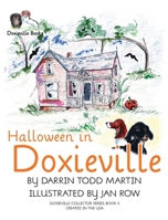 Halloween in Doxieville 0999856995 Book Cover