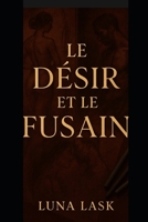 Le Désir et le Fusain: Roman érotique intense et sensuel : désir interdit, fantasmes brûlants et jeux BDSM se transforment en une relation ... addictive jusqu’à l’extase. (French Edition) B0FRZ4M8D7 Book Cover