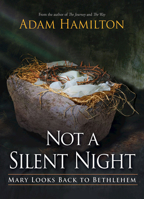 Not a Silent Night: Mary Looks Back to Bethlehem 1426771843 Book Cover