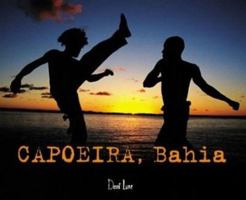 CAPOEIRA, Bahia 2952557101 Book Cover