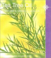 Tea Tree Oil: Nature's Miracle Healer 0007110707 Book Cover