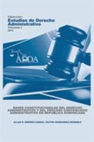 Bases Constitucionales del Derecho Administrativo y del Proceso Contencioso Administrativo En Republica Dominicana 9803652745 Book Cover