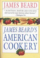 James Beard's American Cookery 0316085669 Book Cover