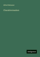 Charaktermasken 3743696002 Book Cover