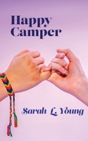 Happy Camper 1963475240 Book Cover