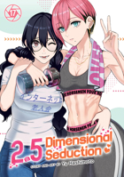 2.5 Dimensional Seduction Vol. 17 B0FGMNCBW6 Book Cover