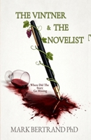 The Vintner & the Novelist B0GVKQBF8V Book Cover