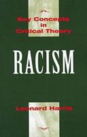 Racism (Key Concepts in Critical Theory) 1573926396 Book Cover