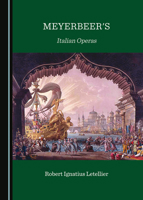 Meyerbeer's Italian Operas 1527539105 Book Cover