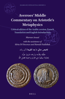Averroes' Middle Comentary on Aristotle's Metaphysics: Critical Edition of the Arabic Version, French Translation and English Introduction 9004515755 Book Cover