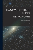 Handwörterbuch Der Astronomie, Volume 4 1022478281 Book Cover