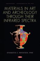 Materials in Art and Archaeology Through Their Infrared Spectra 1685073050 Book Cover