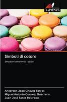 Simboli di colore: Emozioni attraverso i colori 6200996229 Book Cover