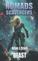 NOMADS SCAVENGERS: Beast (German Edition) B0DTPK9L17 Book Cover
